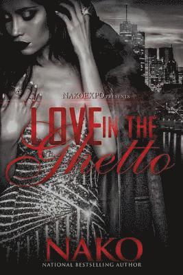 Love in the Ghetto 1