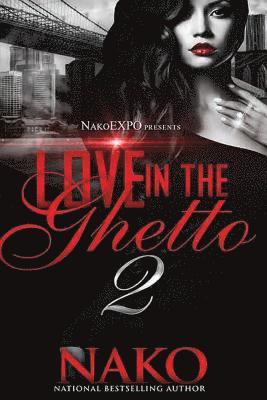 Love in the Ghetto II 1