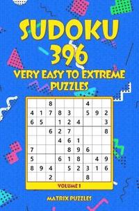 bokomslag Sudoku: 396 Very Easy to Extreme Puzzles