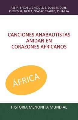 Canciones anabautistas anidan en corazones africanos 1