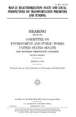 MAP-21 reauthorization: state and local perspectives on transportation priorities and funding 1