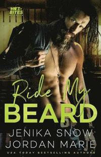 bokomslag Ride My beard (Hot-Bites Novella)