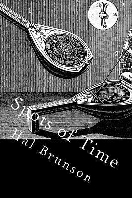 Spots of Time: Brief Reflections on Eclectic Themes 1
