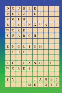 bokomslag Double Puzzles #018 - Bilingual Word Search - English Clues - Icelandic Words