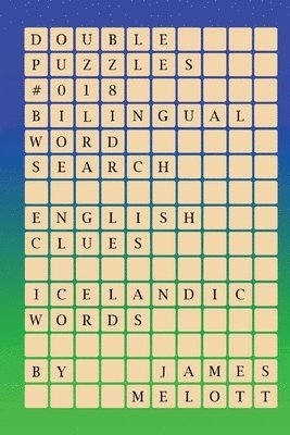 Double Puzzles #018 - Bilingual Word Search - English Clues - Icelandic Words 1