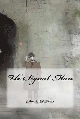 The Signal-Man 1