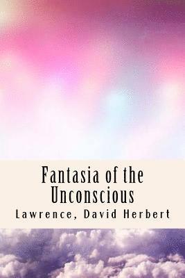 bokomslag Fantasia of the Unconscious