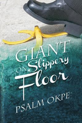 Giant On Slippery Floor 1