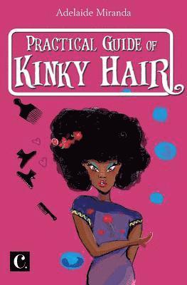 Practical Guide of Kinky Hair 1