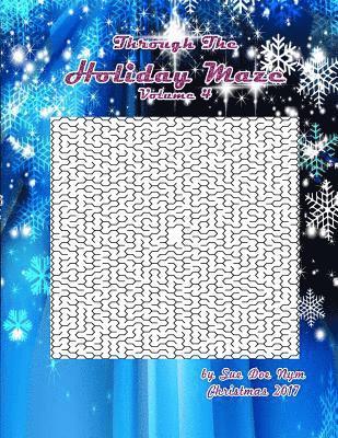 Through The Holiday Maze 4 1