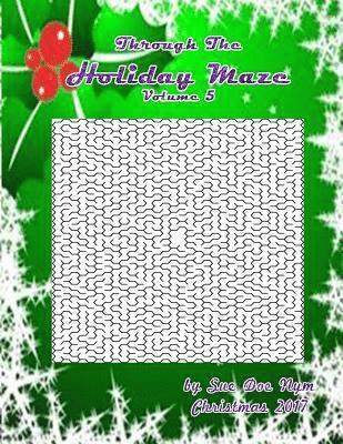 Through The Holiday Maze 5 1