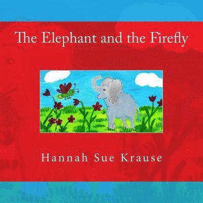 The Elephant and the Firefly 1