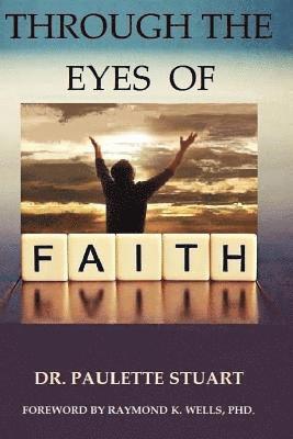 Through the Eyes of Faith 1