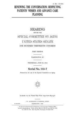 bokomslag Renewing the conversation: respecting patients' wishes and advance care planning