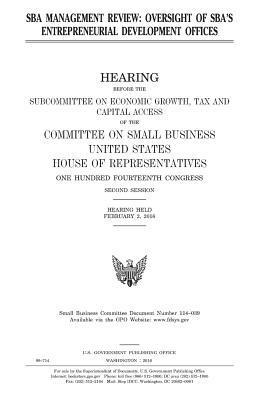 SBA management review: oversight of SBA's entrepreneurial development offices 1