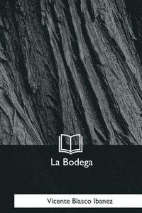 bokomslag La Bodega