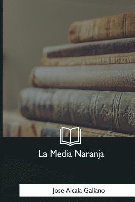 bokomslag La Media Naranja