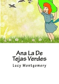 bokomslag Ana La De Tejas Verdes