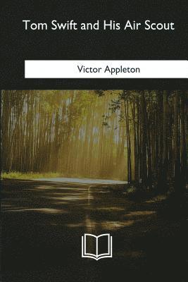 Tom Swift and His Air Scout