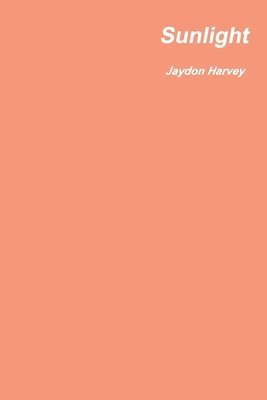 Jaydon L. Harvey - Sunlight, Häftad
