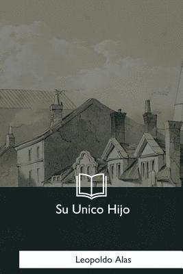 Su Unico Hijo 1