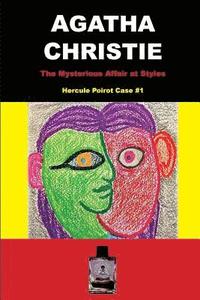 bokomslag The Mysterious Affair at Styles: Hercule Poirot Case #1