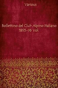 bokomslag Bollettino del Club Alpino Italiano 1895-96 Vol.