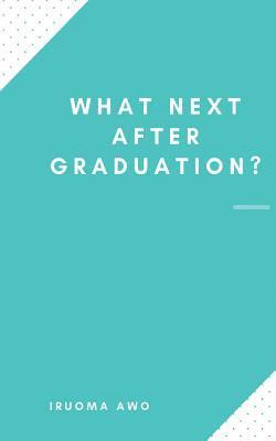 bokomslag What Next After Graduation?