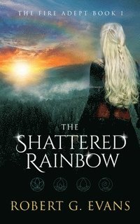bokomslag The Shattered Rainbow