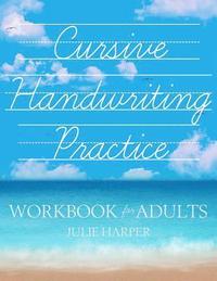 bokomslag Cursive Handwriting Practice Workbook for Adults