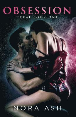 Feral: Obsession 1