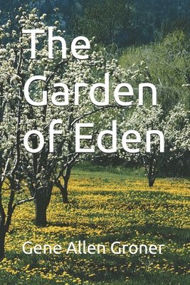 The Garden of Eden 1