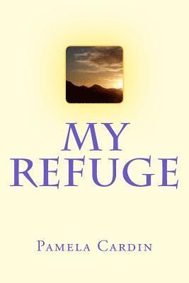 My Refuge 1