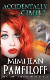 bokomslag Accidentally...Cimil? (An Accidentally Yours Novella): Book 4.5