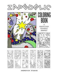 bokomslag Zapedelic Coloring Book #1: 13 Ready-to-Color Psychedelic Drawings