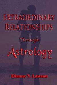 bokomslag Extraordinary Relationships Through Astrology