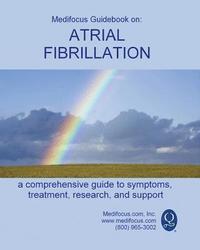 bokomslag Medifocus Guidebook on: Atrial Fibrillation