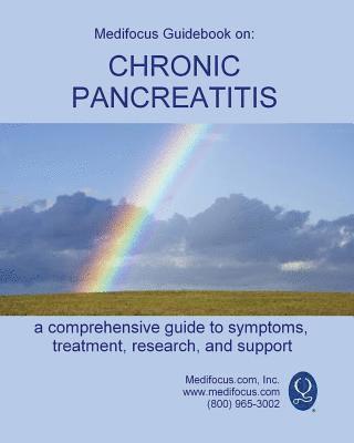 bokomslag Medifocus Guidebook on: Chronic Pancreatitis