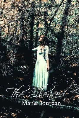 Mandi Jourdan - The Silenced, Häftad. Tillgänglighet: Lägg i varukorg