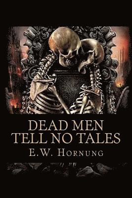 bokomslag Dead Men Tell No Tales