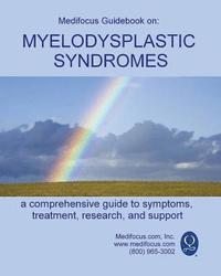 bokomslag Medifocus Guidebook on: Myelodysplastic Syndromes