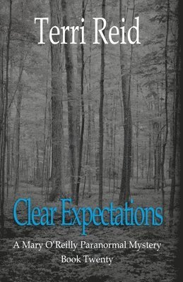 bokomslag Clear Expectations - A Mary O'Reilly Paranormal Mystery (Book 20)