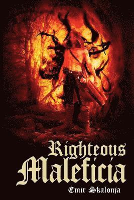 Emir Skalonja - Righteous Maleficia, Häftad