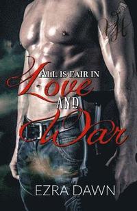 bokomslag All Is Fair in Love and War