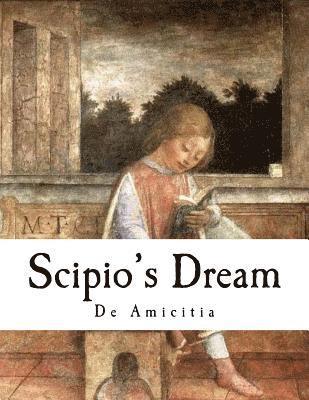 Scipio's Dream: de Amicitia 1