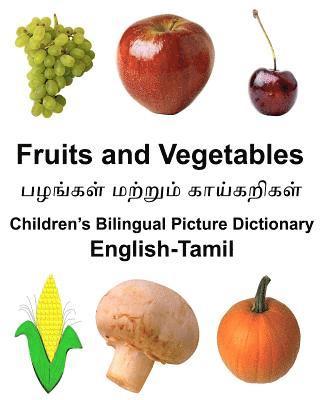 English-Tamil Fruits and Vegetables Children's Bilingual Picture Dictionary 1