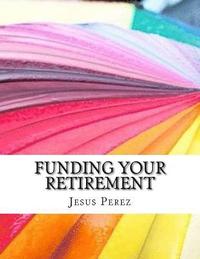 bokomslag Funding Your Retirement