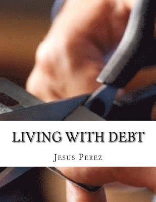 Living with DEBT 1