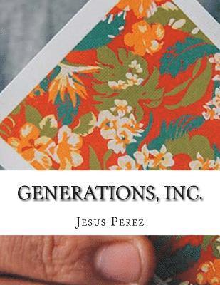 Generations, Inc. 1