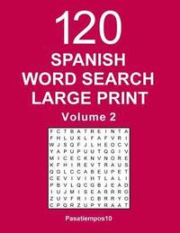 bokomslag Spanish Word Search Large Print: 120 Puzzles - Volume 2